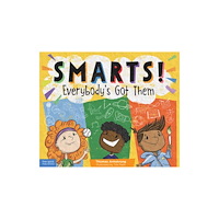 Teacher Created Materials, Inc Smarts! Everybody's Got Them (inbunden, eng)