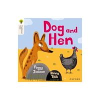 Oxford University Press Oxford Reading Tree Traditional Tales: Level 1+: Dog and Hen (häftad, eng)