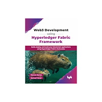 BPB Publications Web3 Development using Hyperledger Fabric Framework (häftad, eng)