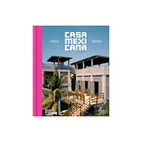Thames & Hudson Ltd Casa Mexicana (inbunden, eng)