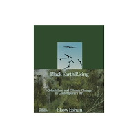 Thames & Hudson Ltd Black Earth Rising (inbunden, eng)