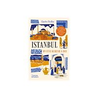 Thames & Hudson Ltd Istanbul on Five Kurush a Day (häftad, eng)
