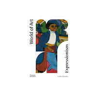 Thames & Hudson Ltd Expressionism (häftad, eng)
