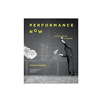 Thames & Hudson Ltd Performance Now (häftad, eng)