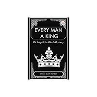 Double 9 Books Every Man a King Or Might In Mind-Mastery (häftad, eng)