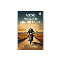 Double 9 Books LLP Across America by Motor-cycle (Edition1) (häftad, eng)