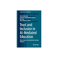 Springer International Publishing AG Trust and Inclusion in AI-Mediated Education (inbunden, eng)