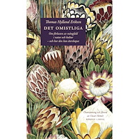 Bokförlaget Korpen och Irene Publishing Det omistliga : om förlusten av mångfald i natur och kultur - och hur den kan återskapas (bok, danskt band)