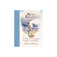 Charlie Mackesy Always Remember (inbunden, eng)