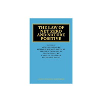London Publishing Partnership The Law of Net Zero and Nature Positive (inbunden, eng)