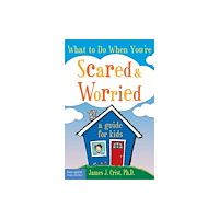 Teacher Created Materials, Inc What to Do When You're Scared & Worried (häftad, eng)