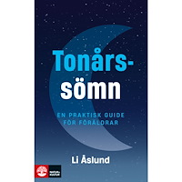Li Åslund Tonårssömn : en praktisk guide för föräldrar (bok, danskt band)