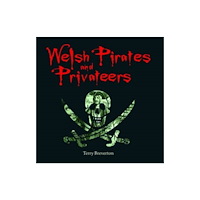 Llygad Gwalch Cyf Compact Wales: Welsh Pirates and Privateers (häftad, eng)
