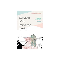 Duke university press Survival of a Perverse Nation (häftad, eng)