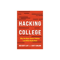 Johns Hopkins University Press Hacking College (inbunden, eng)