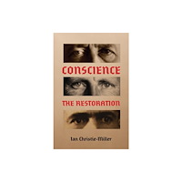 Austin Macauley Publishers Conscience – The Restoration (häftad, eng)