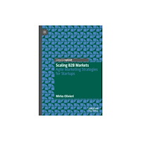 Springer International Publishing AG Scaling B2B Markets (inbunden, eng)