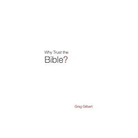 Crossway Books Why Trust the Bible? (Pack of 25) (häftad, eng)