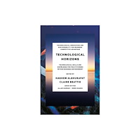 Emerald Publishing Limited Technological Horizons (inbunden, eng)