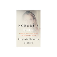 Virginia Roberts Giuffre Nobody's Girl (inbunden, eng)