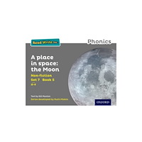 Oxford University Press Read Write Inc. Phonics: A Place in Space: The Moon (Grey Set 7 Non-fiction 5) (häftad, eng)