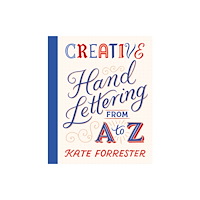 Kate Forrester Creative Hand Lettering From A to Z (pocket, eng)