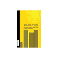 Nick Hern Books Bruntwood at 20 (häftad, eng)