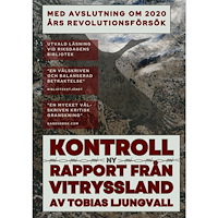 Tobias Ljungvall Kontroll : ny rapport från Vitryssland (häftad)