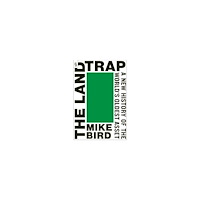 Mike Bird The Land Trap (häftad, eng)