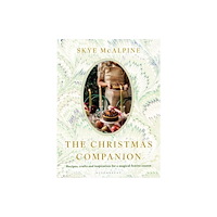 Skye McAlpine The Christmas Companion (inbunden, eng)