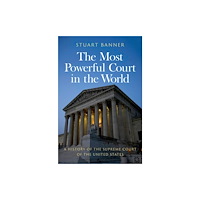 Oxford University Press Inc The Most Powerful Court in the World (inbunden, eng)