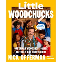 Nick Offerman Little Woodchucks: Offerman Woodshop's Guide to Tools and Tomfoolery (inbunden, eng)