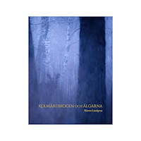 Mårten Lundgren Kolmårdsskogen och Älgarna (inbunden)