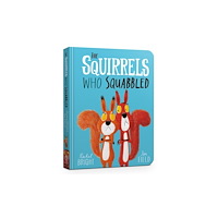 FRANKLIN WATTS The Squirrels Who Squabbled (bok, board book, eng)