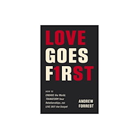 Zondervan Love Goes First (häftad, eng)