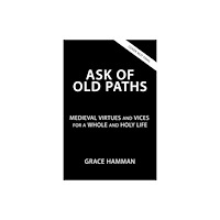 Zondervan Ask of Old Paths (inbunden, eng)