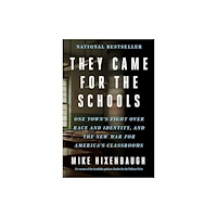 Harpercollins publishers inc They Came for the Schools (häftad, eng)