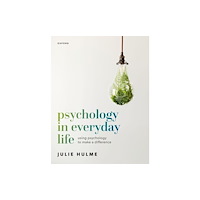 Oxford University Press Psychology in Everyday Life (häftad, eng)