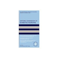 Oxford University Press Oxford Handbook of Diabetes Nursing (häftad, eng)