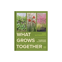 Dorling Kindersley Ltd What Grows Together (inbunden, eng)