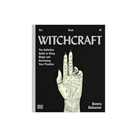 Dorling Kindersley Ltd The Book of Witchcraft (inbunden, eng)