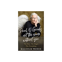 HarperCollins Publishers Paul O’Grady – Not The Same Without You (inbunden, eng)