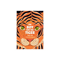 HarperCollins Publishers The Boy and the Tiger (häftad, eng)