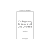 HarperCollins Publishers It's Beginning to Look a Lot Like Cocktails (inbunden, eng)