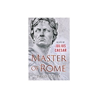 Oxford University Press Inc Master of Rome (inbunden, eng)