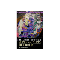 Oxford University Press Inc The Oxford Handbook of Sleep and Sleep Disorders (inbunden, eng)