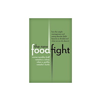 Oxford University Press Inc The New Food Fight (inbunden, eng)