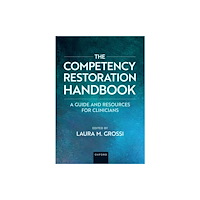 Oxford University Press Inc The Competency Restoration Handbook (häftad, eng)