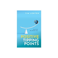 Oxford University Press Positive Tipping Points (inbunden, eng)