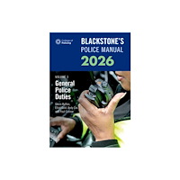Oxford University Press Blackstone's Police Manuals Volume 3: General Police Duties 2026 (häftad, eng)